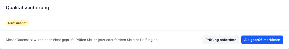 Qualitätsprüfungs-Karte mit Status „Nicht geprüft" und den Aktionen „Prüfung anfordern" und „Als geprüft markieren".