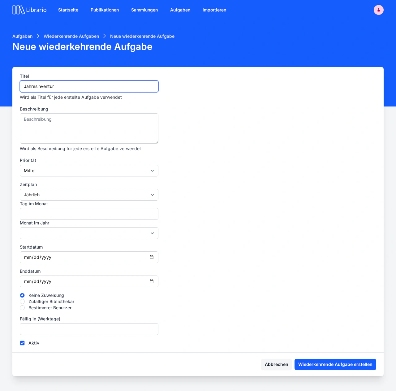 Formular für eine neue wiederkehrende Aufgabe mit Feldern für Titel, Frequenz, Tag, Zuständigkeit und Fälligkeit.