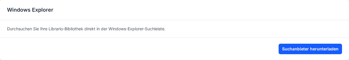 The "Windows Explorer" card on the Librario Integrations page, shown with the German interface. It reads "Durchsuchen Sie Ihre Librario-Bibliothek direkt in der Windows-Explorer-Suchleiste." (Search your Librario library directly from the Windows Explorer search bar.) and has the button "Suchanbieter herunterladen" (Download search provider) at the bottom right.